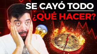 INCREÍBLE Desplome de BITCOIN ¿Qué Hacemos Ahora [upl. by Foster]