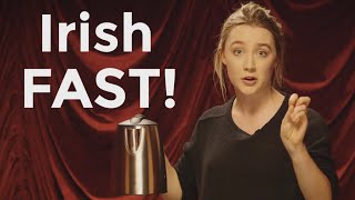 How To Do An Irish Accent FAST [upl. by Jonette]