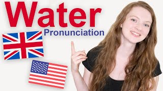 How to Pronounce quotWaterquot in British English and American English [upl. by Ecnarolf]