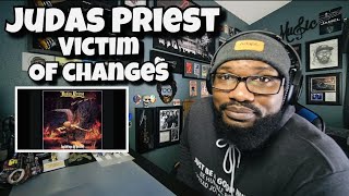 Judas Priest  Victim Of Changes  REACTION [upl. by Calle252]