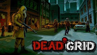 Zombie Apocalypse Scavenging Mercenary Company RPG  Dead Grid [upl. by Aeduj]