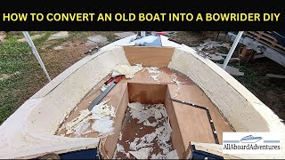 Boat conversion into Bowrider [upl. by Ryle]