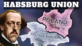 The Secret Path to Unite Poland and Austria Hungary NO ONE has tried [upl. by Danya]