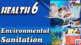 Environmental Sanitation  by Sir CG  Health 6 [upl. by Noram469]