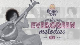 Evergreen Melodies  1  Prasanthi Mandir Bhajans  Sri Sathya Sai Bhajans [upl. by Ilana655]