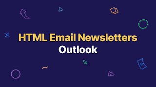 How to Insert and Send HTML Email Newsletters in Outlook [upl. by Assirhc]