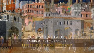 Simbologia degli Effetti del Buon Governo  Ambrogio Lorenzetti  I SIMBOLI NELLARTE [upl. by Zat]