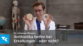 Antibiotika helfen bei Erkältungen  oder nicht  Dr Johannes Wimmer [upl. by Ainslee790]