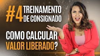 4 CALCULANDO O VALOR LIBERADO [upl. by Ahtnama]