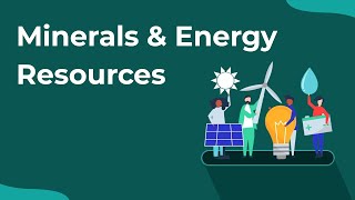 Minerals amp Energy Resources Class 10 Full Chapter  Geography  Revision Series Chapter 5  202324 [upl. by Gerty]