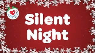 Silent Night with Lyrics  Christmas Carol [upl. by Aciamaj]