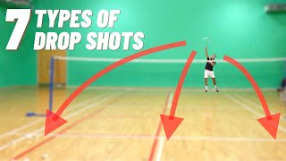 The 7 Different Drop Shots In Badminton [upl. by Thelma]