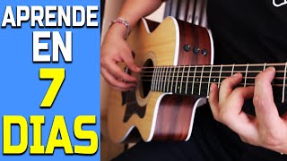 SI SIGUES ESTOS PASOS EN 7 DIAS ESTARAS TOCANDO GUITARRA [upl. by Martie]