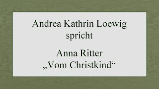 Anna Ritter „Vom Christkind“ [upl. by Ikairik]