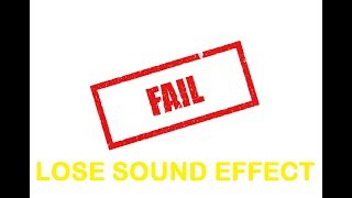 Lose  Losing Sound Effects All Sounds [upl. by My678]