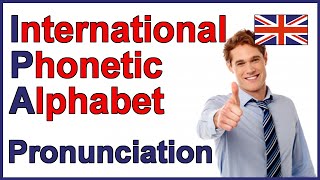 International Phonetic Alphabet IPA  English Pronunciation [upl. by Roldan]