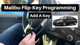 How To Program A Chevy Malibu Flip Key Remote Fob 2013  2016 DIY Chevrolet Add FlipKey Tutorial [upl. by Lenox190]