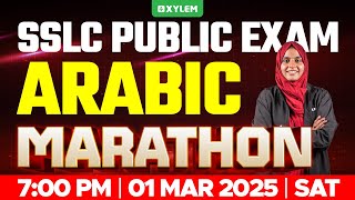 SSLC PUBLIC EXAM ARABIC  MARATHON  Xylem SSLC [upl. by Tarrel961]