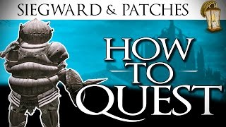 Siegward Questline COMPLETE amp Patches  Dark Souls 3 GUIDE [upl. by Idnod]