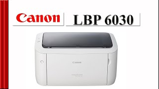 Canon LBP 6030 Download and Install for all Windows [upl. by Aicenert]