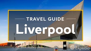 Liverpool Vacation Travel Guide  Expedia [upl. by Yenattirb]