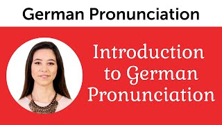 Introduction to Perfect German Pronunciation [upl. by Leahcimal145]