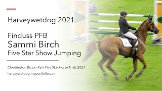 Sammi Birch and Findus PFB clear round CCI5L show jumping Chedington Bicton Park Horse Trials 2021 [upl. by Enirehs]