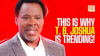 TB Joshua Is Trending [upl. by Oiramrej]