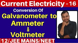 Current Electricity 16  Conversion Of Galvanometer to Ammeter amp Voltmeter JEE NEET [upl. by Colner]