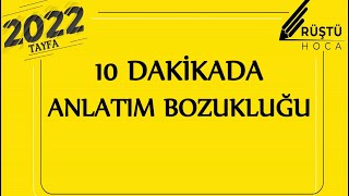 10 DAKİKADA  Anlatım Bozukluğu  RÜŞTÜ HOCA [upl. by Auvil367]