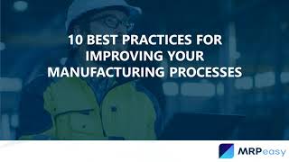 10 Best Practices for Improving Your Manufacturing Processes  Podcast [upl. by Soelch]