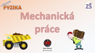 Mechanická práce  fyzika 8 ZŠ [upl. by Esirahc]