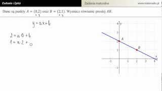 Zadanie maturalne  wyznacz równanie prostej [upl. by Ysteb175]