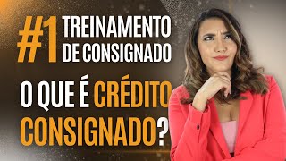 1 O QUE É EMPRÉSTIMO CONSIGNADO [upl. by Irehs]