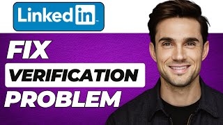 How to Fix LinkedIn Verification Problem 2025 Updated [upl. by Appilihp]