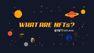 What Are NFTs  Bybit Explains [upl. by Ettesel775]