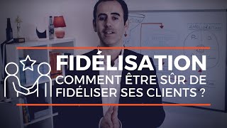 Fidélisation client  comment fidéliser ses clients [upl. by Cindee]