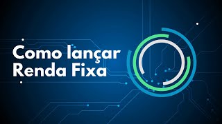 Como lançar renda fixa [upl. by Chapman]