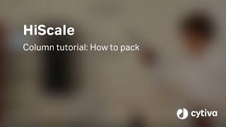 HiScale™ column tutorial How to pack [upl. by Fornof339]