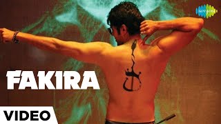 Fakira  Soundtrack Vishal Vaid  Rajeev Khandelwal  Soha Ali Khan  Mrinalini Sharma Full Video [upl. by Oilerua]