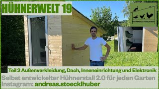 Hühnerwelt 19 Selbst entwickelter Hühnerstall 20 für den Garten Teil 2v2 [upl. by Ocir]