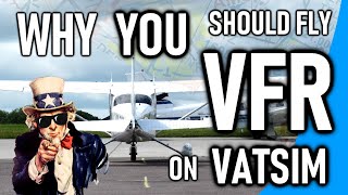 Why YOU Should Fly VFR on VATSIM Introduction to New Tutorials VATSIM VFR Series  1 [upl. by Oijimer]