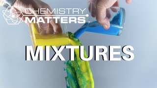 What Are Mixtures  Chemistry Matters [upl. by Jammie]