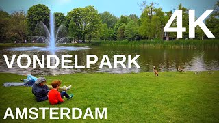 Best Park in Amsterdam  Vondelpark  4k 50fps [upl. by Gruber519]