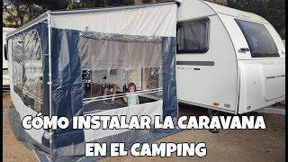 Cómo se instala la caravana en el camping Montamos por primera vez el toldocerramiento leinwand [upl. by Barbie]