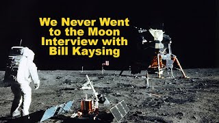 We Never Went to the Moon Interview with Bill Kaysing [upl. by Ranilopa584]