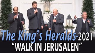 The King´s Heralds 2021  quotWalk In Jerusalenquot Acapella Live [upl. by Gnol174]