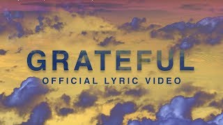 Grateful  Official Lyric Video  Elevation Worship [upl. by Adarbil]