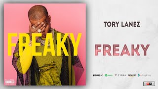 Tory Lanez  Freaky [upl. by Kalinda966]