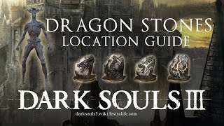 Dragon Head amp Torso Twinkling Stones ► Dark Souls 3 Location Guide [upl. by Yrekcaz910]